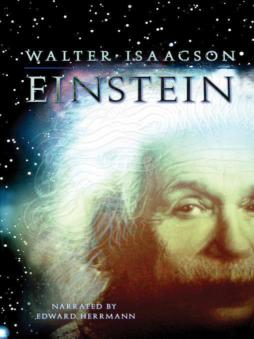 Title details for Einstein: His Life and Universe by Walter Isaacson - Available